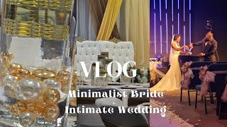 VLOG MINIMALIST BRIDE  AN INTIMATE WEDDING CEREMONY  BUBBLY WEDDING GUEST [upl. by Jardena]