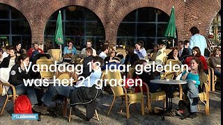 Terrasjesweer vandaag 13 jaar geleden was het 21 graden  RTL NIEUWS [upl. by Jamal]