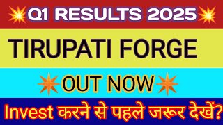 Tirupati Forge Q1 Results 2024 🔴Tirupati Forge Result🔴Tirupati Forge Share News🔴Tirupati Forge Share [upl. by Ekaj227]