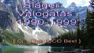 Magyar Retró Sláger Válogatás 1990 1999  Dj Dagi BUCO Best [upl. by Euk]