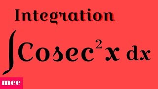 Integral of Cosec2x [upl. by Maiah]