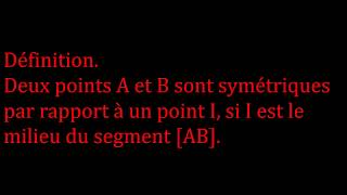 5e Symétrie centrale symétrique dun point [upl. by Hengel]