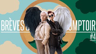 BRÈVES DE COMPTOIR 4  GOOD OMENS [upl. by Emmeline841]