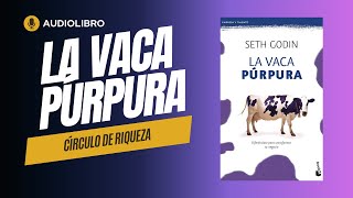 ✅ La VACA PURPURA Seth Godin 📖  Audiolibro PARTE 1 [upl. by Loeb]