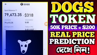 DOGS Token Price  Dogs Token Price Prediction  Dogs Airdrop Price [upl. by Lucinda]