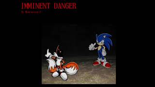 FNF MEDIOCRITY OST  IMMINENT DANGER  SONIC123  OUTDATED [upl. by Ahsenrad]