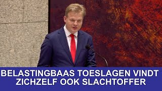 Belastingbaas Toeslagen vindt zichzelf ook slachtoffer [upl. by Notsle]