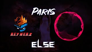 Else  Paris 🎵  SoundTrack  🎧 Oficial [upl. by Pellet974]