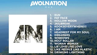 AWOLNATION  RUN OFFICIAL ALBUM [upl. by Airla]