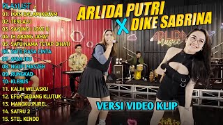 ARLIDA PUTRI Ft DIKE SABRINA  IKAN DALAM KOLAM FULL ALBUM TERBARU 2023  FULL VIDEO KLIP [upl. by Busiek]