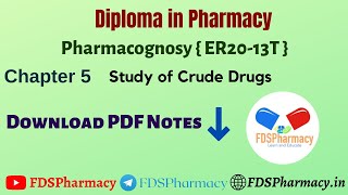 CH  5 Study of Crude Drugs  Pharmacognosy  DPharma 1st Year Notes [upl. by Airetahs633]