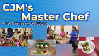 CJMS Everyday Surprises  CJMs Master Chef Competition [upl. by Aldos]