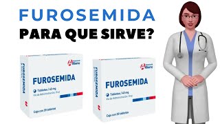 FUROSEMIDA que es y para que sirve la furosemida como tomar furosemida 40 mg [upl. by Nosliw]