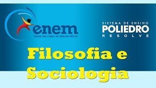 Poliedro Resolve Enem 2013  Filosofia e Sociologia [upl. by Siuluj]