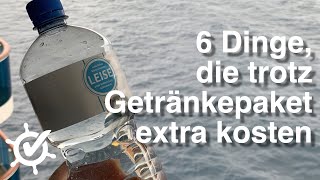 6 Dinge die trotz AIDAGetränkepaket extra kosten [upl. by Eibbor]