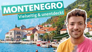 Geheimtipp Montenegro Atemberaubender Urlaub zwischen Adria und Bergen  ARD Reisen [upl. by Steady]