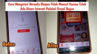 Cara Mengatasi Beranda Shopee Tidak Muncul Karena Tidak Ada Akses Internet Padahal Sinyal Bagus [upl. by Aniraad710]