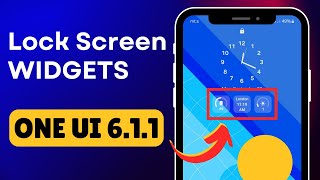 How to Add Widgets to Lock Screen on Samsung ONE UI 611 [upl. by Asirralc]