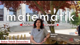 Gebze Teknik Üniversitesi  Matematik Bölümü Tanıtımı [upl. by Nairam]