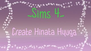 ◼The sims 4◼ ❤Create Hinata Hyuga❤ [upl. by Pyotr]