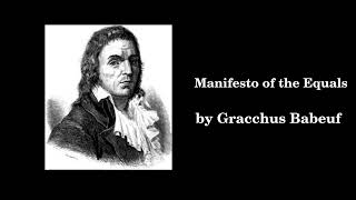 Audiobook quotManifesto of Equalsquot by Gracchus Babeuf [upl. by Grogan]