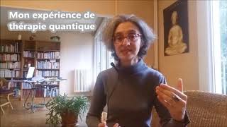 Mon expérience de thérapie quantique [upl. by Aitnauq407]