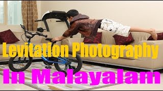 Levitation Photography  ലെവിറ്റേഷൻ ഫോട്ടോഗ്രാഫി മലയാളം ട്യൂട്ടോറിയൽസ് EP17 [upl. by Borman]