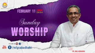 Sunday Worship MFGC Abu Dhabi  Pr Anil Abraham ministering RECORDED LIVE  11022024 [upl. by Ttam395]