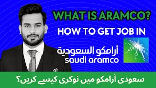 What Is Aramco Aramco Saudi Arabia Jobs 2024  Saudi Aramco Jobs saudiaramco ksajobs [upl. by Gilson]