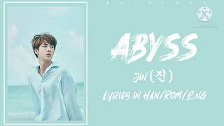 Jin 진  Abyss Lyrics in HanRomEng [upl. by Finnegan]