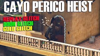 Replay Glitch Door Glitches Gold Glitch in Cayo Perico Heist GTA Online Update Easy Money Guide [upl. by Thomajan356]