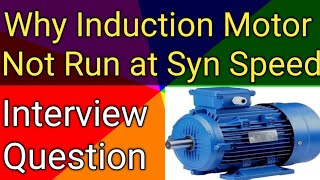 Why 3ph Induction Motor Cannot Run at Synchronous Speed How Induction Motor Works [upl. by Zetrac]