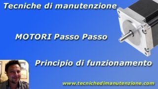 Tecniche di manutenzione  Il motore passo passo  Parte 1 [upl. by Orlena]