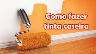 Como fazer tinta caseira para pintar parede [upl. by Brill785]