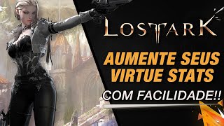 Como Aumentar os Status de Virtude Virtues Stats em Lost Ark [upl. by Breger31]