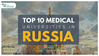 Top 10 Medical Universities Of Russia  Rus Education [upl. by Letrice]