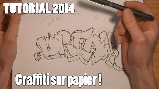 TUTORIAL  APPRENDRE LE GRAFFITI SUR PAPIER débutant  francais HD 1080 [upl. by Cerallua851]