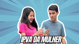 IPVA da mulher🤣🤣 [upl. by Pudens916]