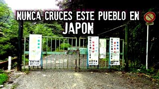 Entre a quotNAGOROquot  El Pueblo Japonés Abandonado más Peligroso que Existe ☢ ♰ [upl. by Strephon]