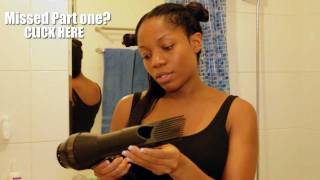 How I Blow Dry My Hair Part Two Relaxed Hair Tutorial [upl. by Tamah162]