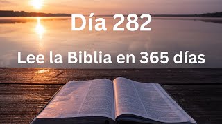 Día 282 Plan de lectura de la Biblia en 365 días [upl. by Tereve207]