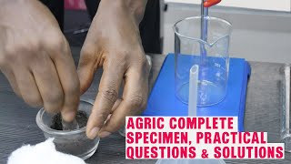 WAEC SSCE 2024 AGRIC PRACTICAL SPECIMEN AND LIKELY QUESTIONS AND SOLUTIONS [upl. by Binni]