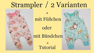 Baby Strampler in 2 Varianten schnell selbst genäht  Tutorial  mit Fuß oder Bündchen [upl. by Dinesh346]