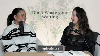 Dont Waste Your Waiting  Singleness with Alia Jones [upl. by Asertal]