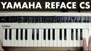 Yamaha Reface CS [upl. by Kathryn]