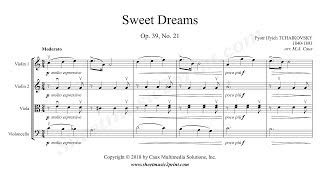 Tchaikovsky  Sweet Dreams Op 39 No 21  String Quartet [upl. by Grannia]