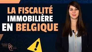 Fiscalité immobilière  comment ça marche en Belgique [upl. by Percy]