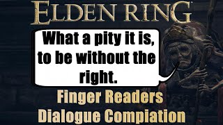 Elden Ring  Finger Readers Dialogue Compilation [upl. by Eirrak]