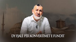 Dy fjalë për konvertimet e fundit  Hoxhë Dr Rasim Haxha [upl. by Leiva242]