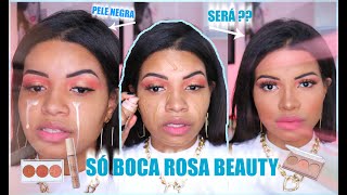 MAKE SÓ USANDO  BOCA ROSA BEAUTY  SÓ VERDADES [upl. by Dahc]